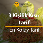 3 Kişilik Kısır Tarifi