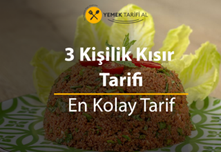 3 Kişilik Kısır Tarifi