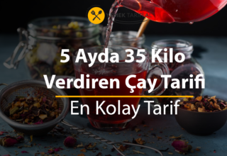 5 Ayda 35 Kilo Verdiren Çay Tarifi