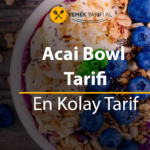 Acai Bowl Tarifi