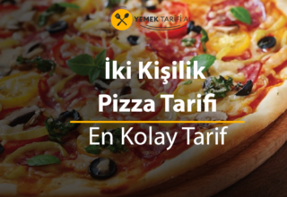 İki Kişilik Pizza Tarifi