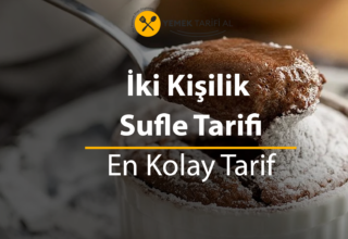 İki Kişilik Sufle Tarifi