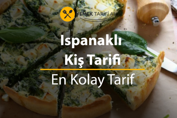 Ispanaklı Kiş Tarifi