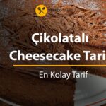 Çikolatalı Cheesecake Tarifi